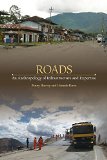 Roads An Anthropology of Infrastructure and Expertise  2015 9780801479649 Front Cover