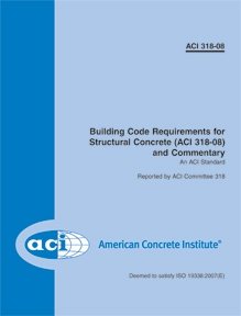Building Code Requirements for Structural Concrete and Commentary   2008 9780870312649 Front Cover