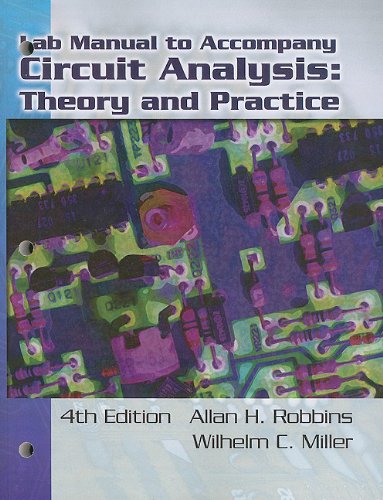 Circuit Analysis Theory and Practice 4th 2007 (Lab Manual) 9781418038649 Front Cover