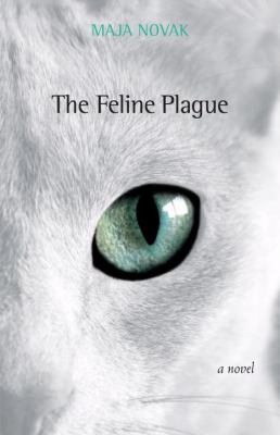Feline Plague   2009 9781556437649 Front Cover