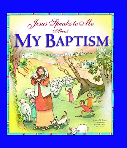 Jesus Speaks to Me about My Baptism   2015 9781593252649 Front Cover