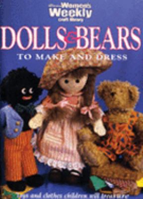 Dolls and Bears to Make and Dress  N/A 9781863960649 Front Cover