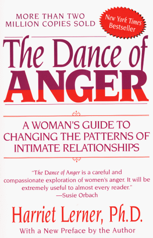 Dance of Anger A Woman's Guide to Changing the Pattern of Intimate Relationships N/A 9780060915650 Front Cover