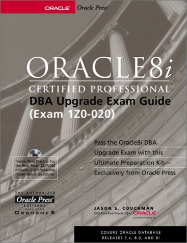 Oracle8i Certified Professional DBA Upgrade Exam Guide   2001 9780072192650 Front Cover
