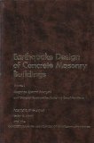 Earthquake Design of Concrete and Masonry Buildings Response Spectrual Analysis and General Earthquake Modeling Considerations  1982 9780132230650 Front Cover