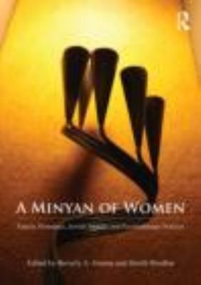 Minyan of Women Family Dynamics, Jewish Identity and Psychotherapy Practice  2011 9780415610650 Front Cover