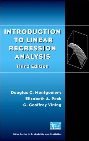 Introduction to Linear Regression Analysis  3rd 2001 (Revised) 9780471315650 Front Cover