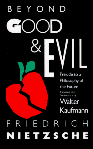 Beyond Good and Evil Prelude to a Philosophy of the Future  1966 9780679724650 Front Cover