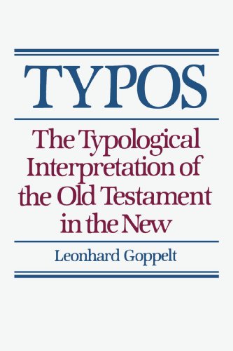Typos The Typological Interpretation of the Old Testament in the New N/A 9780802809650 Front Cover