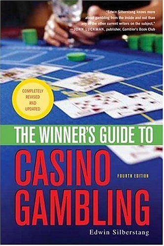 Winner's Guide to Casino Gambling  4th 2005 (Revised) 9780805077650 Front Cover