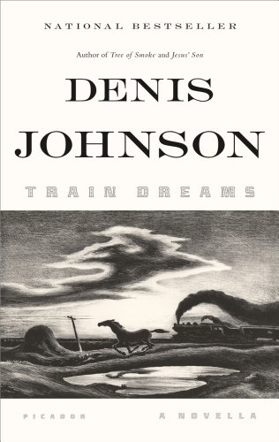 Train Dreams A Novella N/A 9781250007650 Front Cover