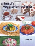 Srimati's Vegetarian Delights  N/A 9781463577650 Front Cover