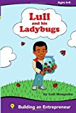 Lull and His Ladybugs: Amharic Edition Fostering the Entrepreneurial Spirit N/A 9781483900650 Front Cover