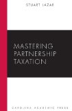 Mastering Partnership Taxation   2012 9781594608650 Front Cover