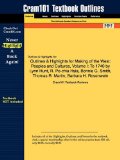 Outlines and Highlights for Making of the West Peoples and Cultures, Volume I 3rd 9781616548650 Front Cover