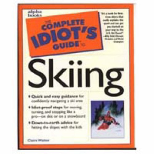 Complete Idiot's Guide to Skiing   1997 9780028619651 Front Cover