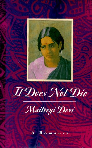 It Does Not Die A Romance  1995 9780226143651 Front Cover