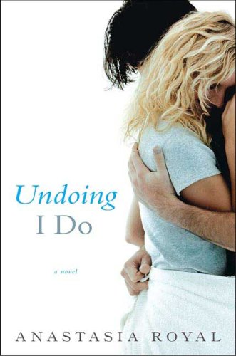 Undoing I Do   2007 9780312369651 Front Cover