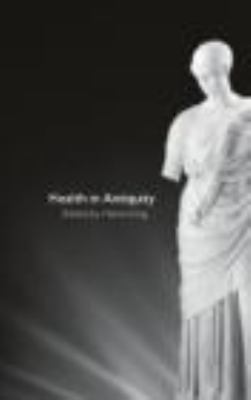 Health in Antiquity   2004 9780415220651 Front Cover