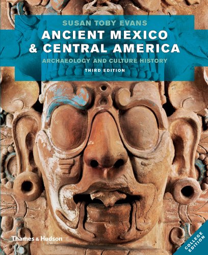Ancient Mexico and Central America Archaeology and Culture History 3rd 2013 9780500290651 Front Cover