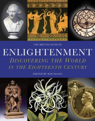 ENLIGHTENMENT: DISCOVERING THE WORLD IN THE EIGHTEENTH CENTURY  2003 9780714127651 Front Cover