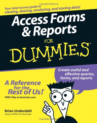 Access Forms and Reports for Dummies   2006 9780764599651 Front Cover