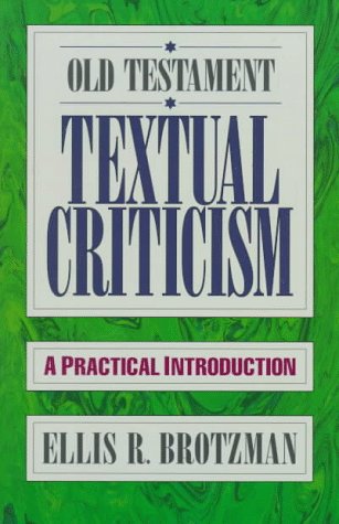 Old Testament Textual Criticism A Practical Introduction N/A 9780801010651 Front Cover