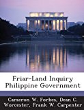 Friar-Land Inquiry Philippine Government  N/A 9781288720651 Front Cover