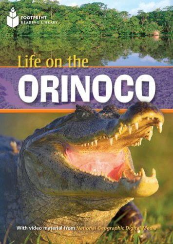 Life on the Orinoco: Footprint Reading Library 1   2009 9781424043651 Front Cover