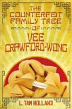 Counterfeit Family Tree of Vee Crawford-Wong   2013 9781442412651 Front Cover