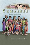 Emerald Eyes Yemasees: Student Activity Book : Student Activity Book N/A 9781450022651 Front Cover