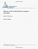 Women in the United States Congress: 1917-2012  N/A 9781481907651 Front Cover