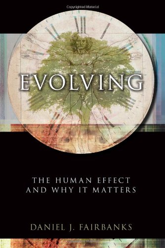 Evolving The Human Effect and Why It Matters  2012 9781616145651 Front Cover