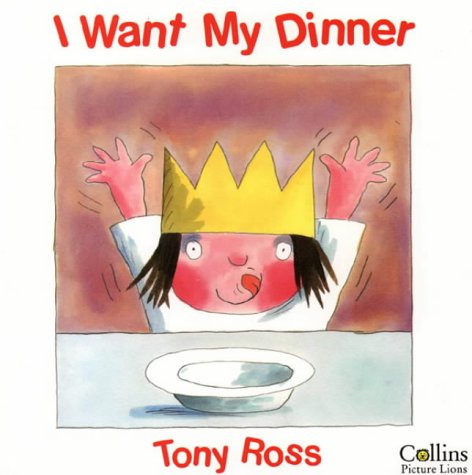 I Want My Dinner  N/A 9780001006652 Front Cover
