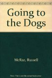 Going to the Dogs  N/A 9780140101652 Front Cover