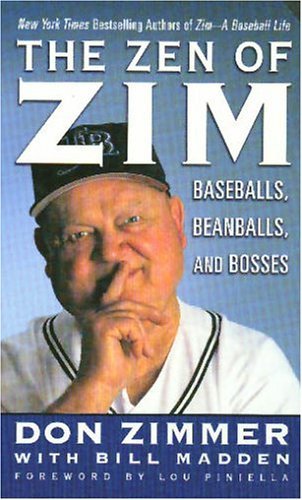 Zen of Zim Baseballs, Beanballs, and Bosses  2004 9780312937652 Front Cover