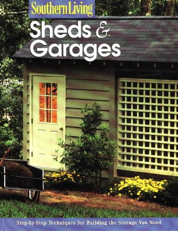 Southern Living Sheds and Garages N/A 9780376090652 Front Cover