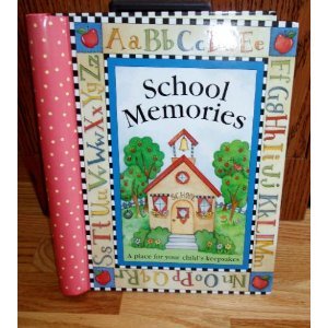 School Memories a Place for Your Child's Keepsakes   2016 9780785340652 Front Cover