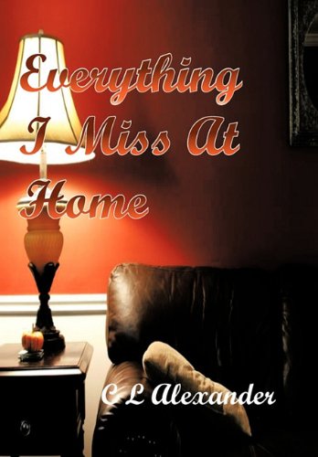 Everything I Miss at Home   2011 9781426972652 Front Cover