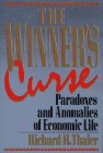 Winner's Curse Paradoxes and Anomalies of Economic Life  1992 9780029324653 Front Cover
