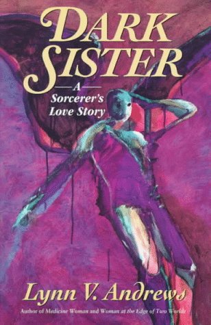 Dark Sister A Sorcerer's Love Story N/A 9780060927653 Front Cover