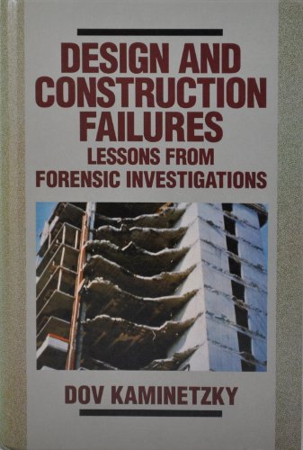 Design and Construction Failures : Lessons from Forensic Investigations 1st 1991 9780070335653 Front Cover