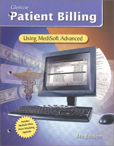 Patient Billing Using Medisoft Student Edition with Data Disk and CD-ROM  3rd 2003 9780078272653 Front Cover
