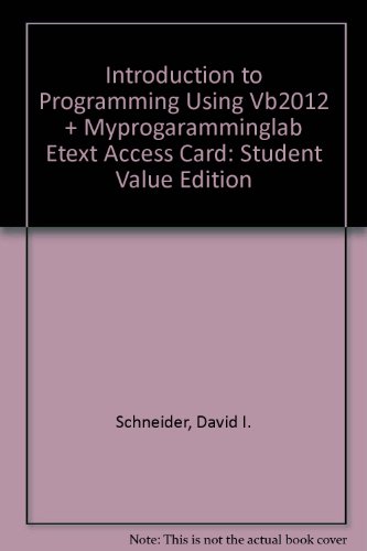 Introduction to Programming Using Visual Basic 2012  9th 2014 (Student Manual, Study Guide, etc.) 9780133414653 Front Cover
