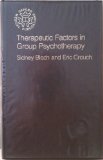 Therapeutic Factors in Group Psychotherapy   1985 9780192613653 Front Cover