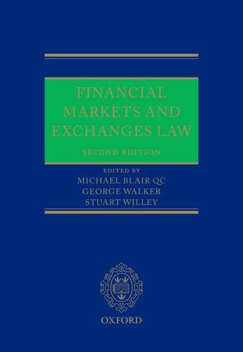 Financial Markets and Exchanges Law  2nd 2012 9780199601653 Front Cover