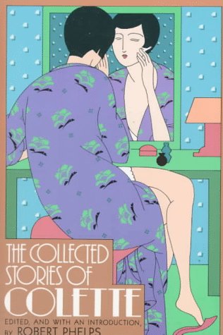 Collected Stories of Colette  N/A 9780374518653 Front Cover