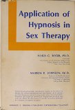 Application of Hypnosis in Sex Therapy N/A 9780398039653 Front Cover