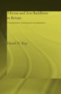 Tibetan and Zen Buddhism in Britain Transplantation, Development and Adaptation  2003 9780415297653 Front Cover