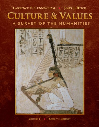Culture and Values A Survey of the Humanities 7th 2010 9780495570653 Front Cover